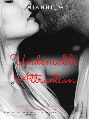 Undeniable Attraction,Nianni_m