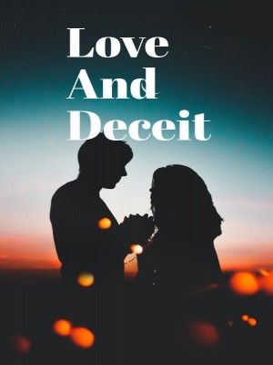 Love And Deceit,kings4real