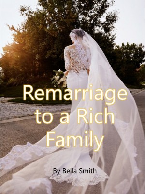 Remarriage to a Rich Famliy