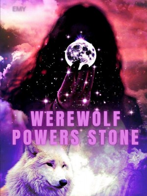 Werewolf Powers Stone,Emy