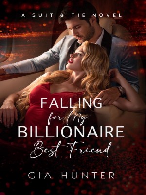 Falling for My Billionaire Best Friend,Gia Hunter