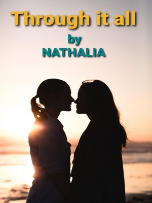 Through it all,Nathalia