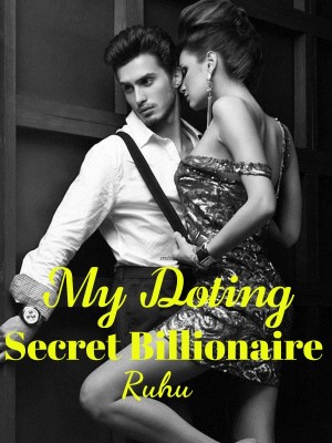 My Doting Secret Billionaire,Ruhu