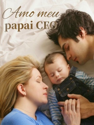 Amo meu papai CEO