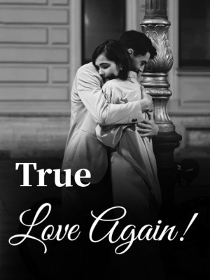 True Love Again!,