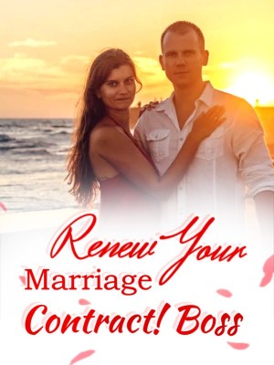 Renew Your Marriage Contract! Boss,