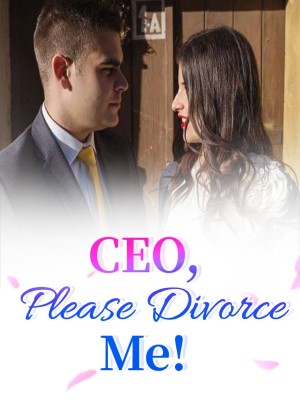 CEO, Please Divorce Me!,