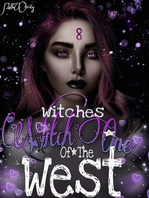 WitchOne[Witches Of The West],NollaWrites