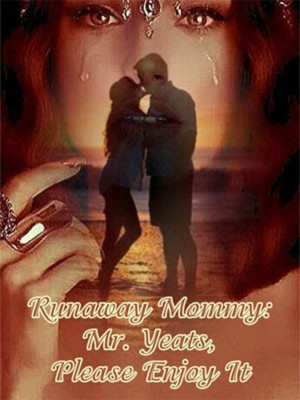 Runaway Mommy: Mr. Yeats, Please Enjoy It,HYCulture