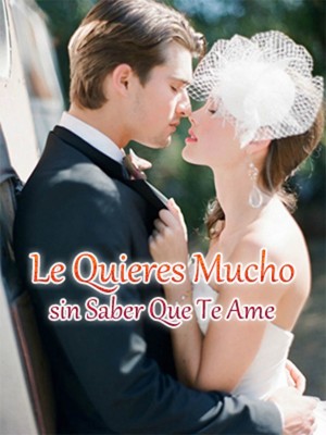 Le Quieres Mucho sin Saber Que Te Ame