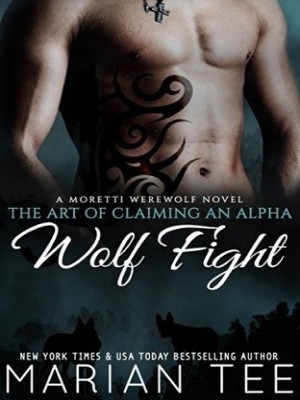 Wolf Fight,Marian Tee