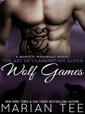 Wolf Games,Marian Tee