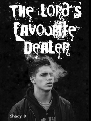 The Lord‘s Favourite Dealer (BoyxBoy),Shady_D