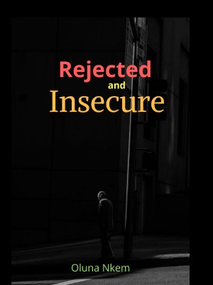 Rejected and Insecure