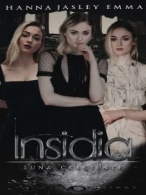 Insidia： Luna Creciente Parte II  The Vampire Diaries,Lina Vezmart