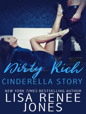 Dirty Rich Cinderella Story,Julie Patra Publishing