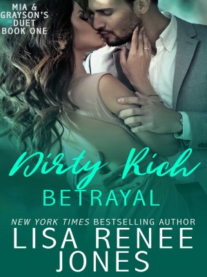 Dirty Rich Betrayal,Julie Patra Publishing