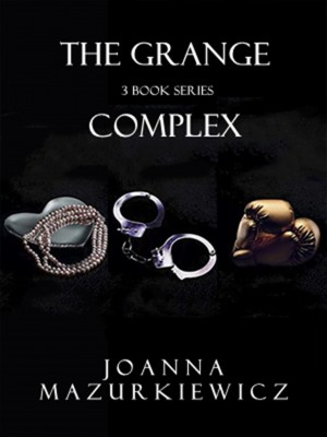 The Grange Complex (3 book series)