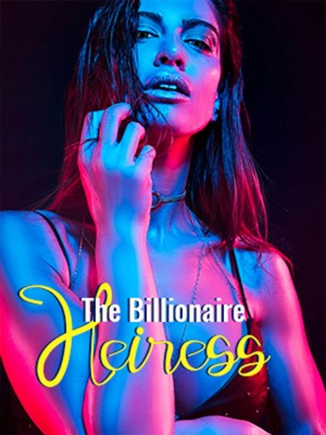 The Billionaire Heiress,Ella Miles
