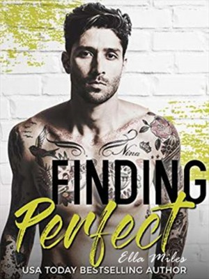 Finding Perfect,Ella Miles