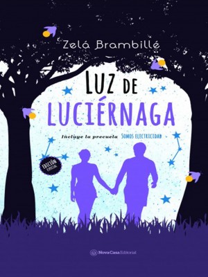 Luz de luciérnaga + Somos electricidad