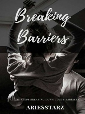 Breaking Barriers,Ariesstarz