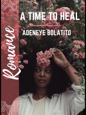 A TIME TO HEAL