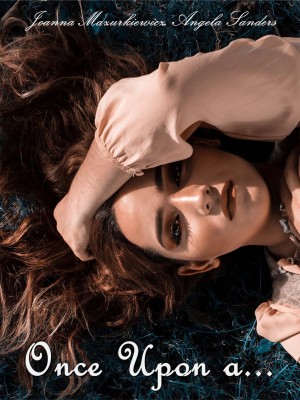 Once Upon a...,Joanna Mazurkiewicz