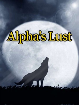 Alpha‘s Lust