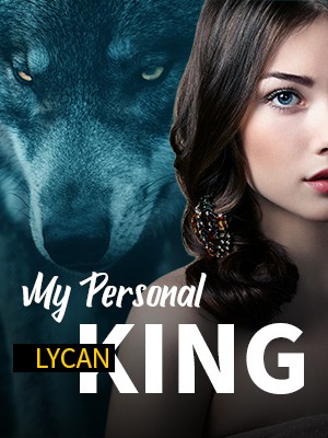 My Personal Lycan King-Angelina B,Angelina Bhardawaj