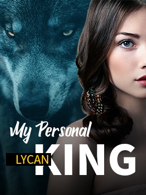 My Personal Lycan King-Angelina B
