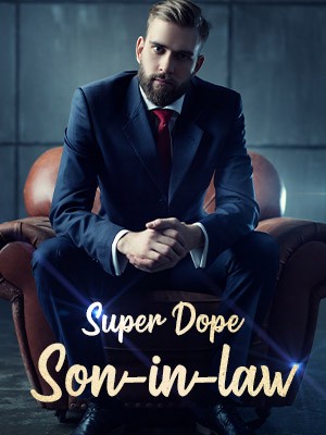 Super Dope Son-in-law