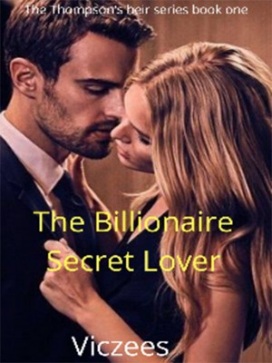 The Billionaire‘s Secret Lover-Viczees