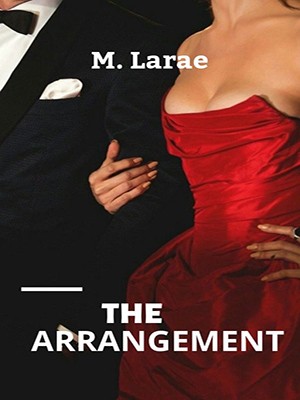 The Arrangement,M. Larae