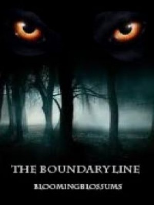 The Boundary Line,BloomingBlossums
