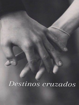 destinos cruzados
