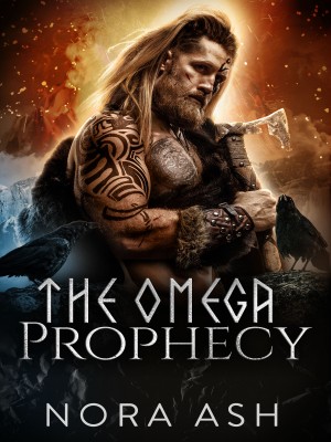 The Omega Prophecy,Nora Ash