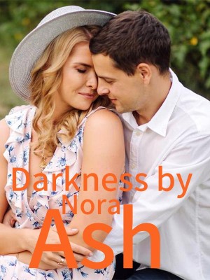 Darkness by Nora Ash,Nora Ash