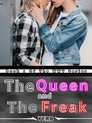 The Queen And The Freak,YERB
