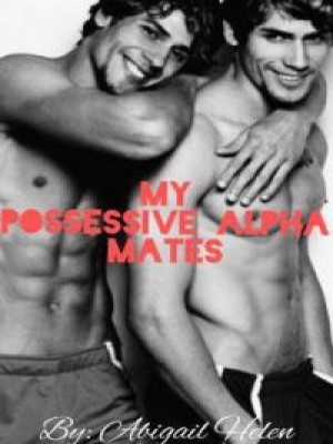 MY POSSESIVE ALPHA MATES,LJ