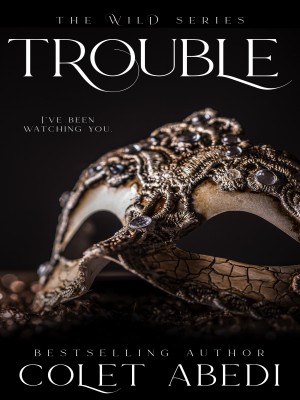 Trouble-Colet Abed,Colet Abedi