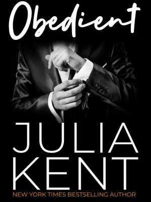Obedient,Julia Kent