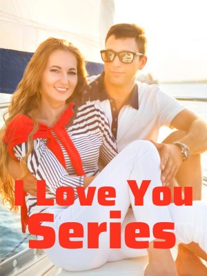 I Love You Series,Julie Capulet