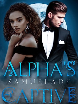 Alpha‘s Captive,Samuelade