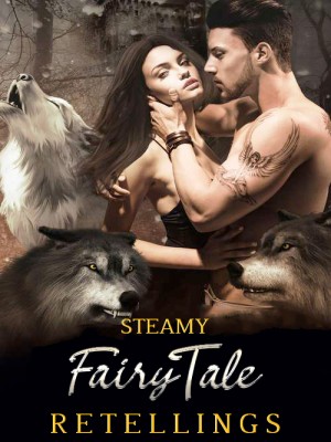 Steamy FairyTale Retellings,Mila Young