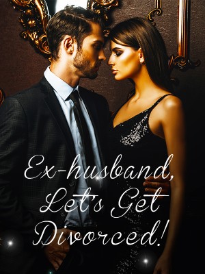 Let‘s Divorce, Ex-husband!-New Era Cu