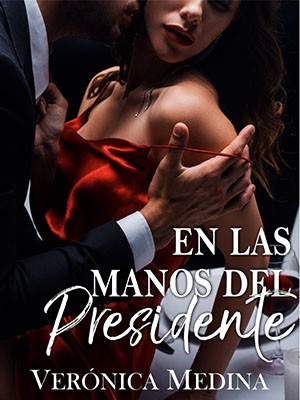 EN LAS MANOS DEL PRESIDENTE