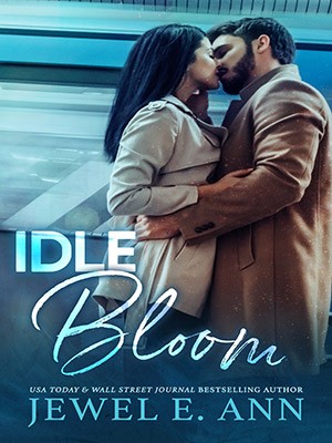 Idle Bloom,Jewel E. Ann