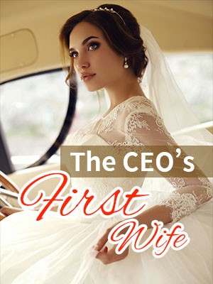 The CEO’s First Wife