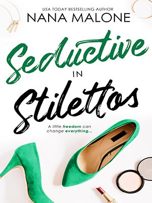 Seductive in Stilettos,Nana Malone